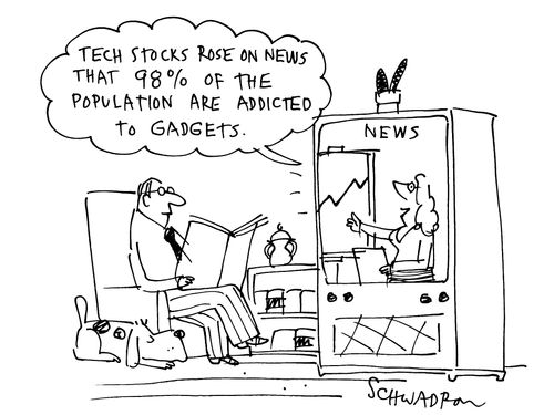 Tech stocks rose on news that 98% of the population are addicted to gadgets.