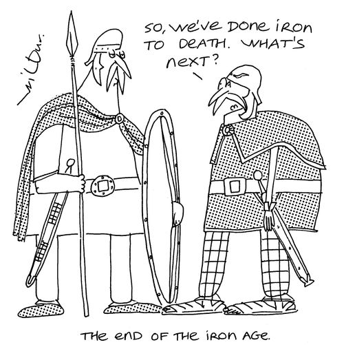 The End of the Iron Age.