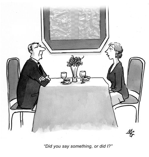 'Did you say something, or did I?'