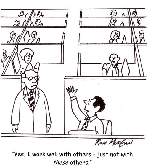 'Yes, I work well with others - just not with these others.'