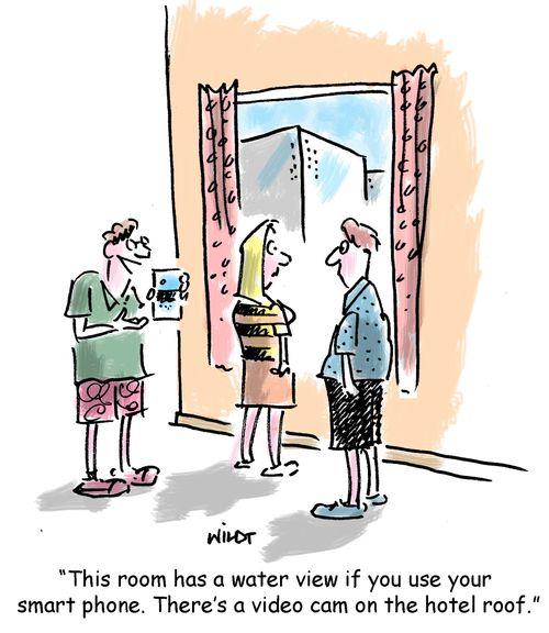 'This room has a water view if you use your smart phone. There's a video cam on the hotel roof.'