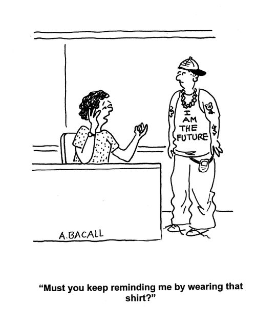 'Must you keep reminding me by wearing that shirt?'