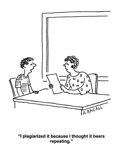 'I plagiarized it because I thought it bears repeating.'
