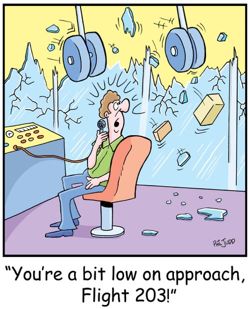'You're a bit low on approach, Flight 203!'