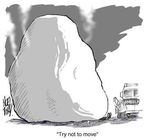 'Try not to move.'