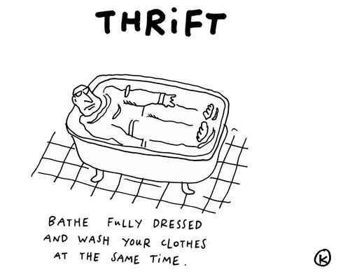 Thrift: bathe fully dressed and wash your clothes at the same time