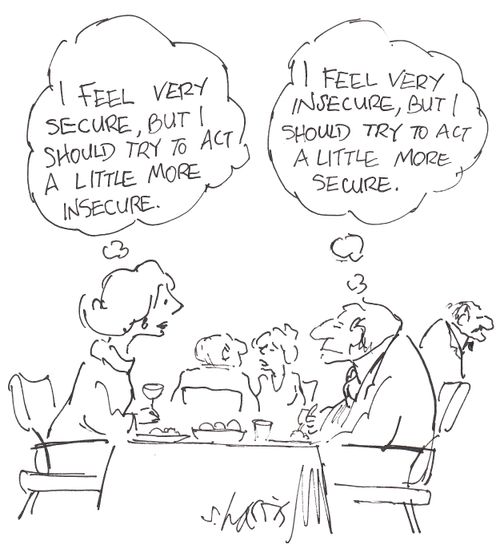 'I feel very secure, but I should try to act a little more insecure.'