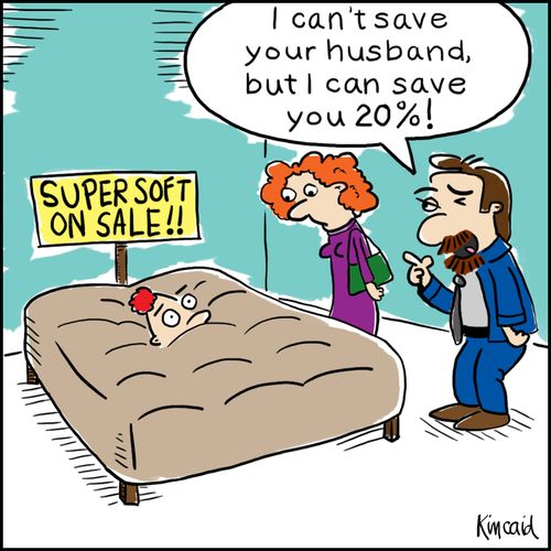 'I can't save your husband, but I can save you 20%!'