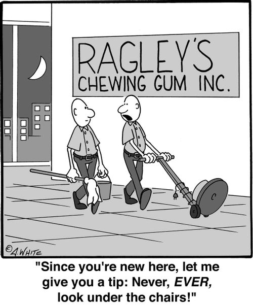 'Since you're new here, let me give you a tip: Never, EVER, look under the chairs!'