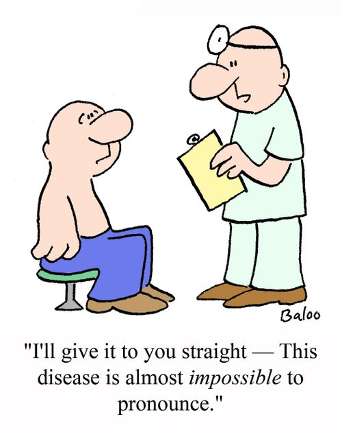 'I'll give it to you straight - This disease is almost IMPOSSIBLE to pronounce.'