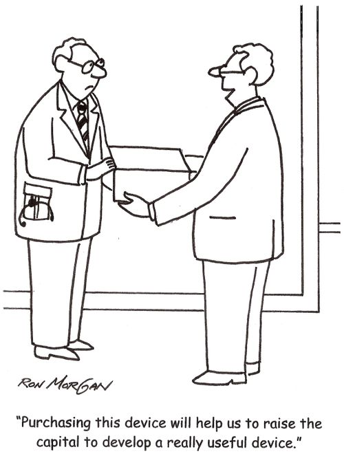 'Purchasing this device will help us to raise the capital to develop a really useful device.'