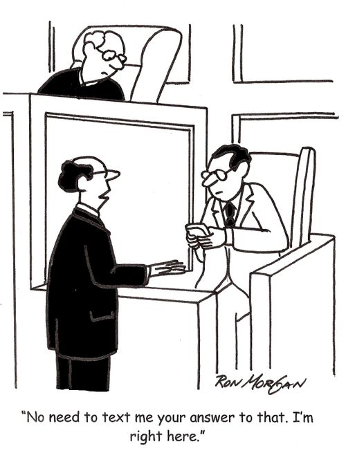 'No need to text me your answer to that. I'm right here.'