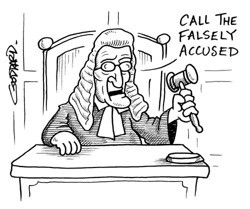 'Call the falsely accused.'