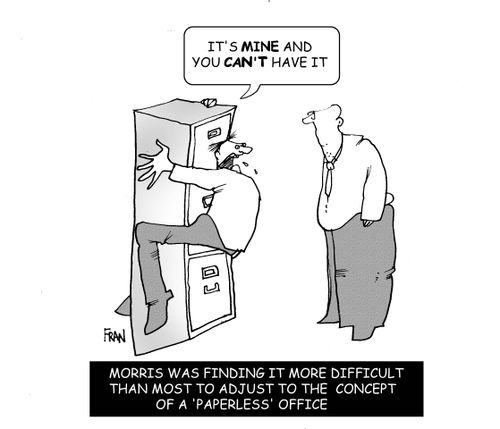 Morris was finding it more difficult to adjust to the idea of a 'paperless' office than many.