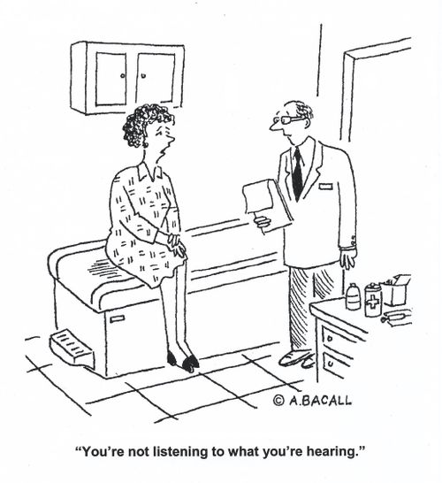 'You're not listening to what you're hearing.'