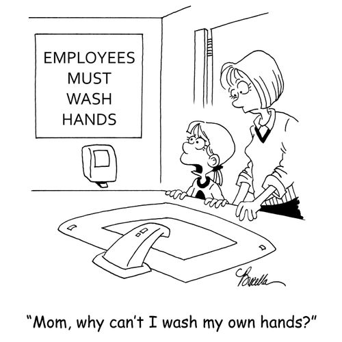 'Mom, why can't I wash my own hands?'