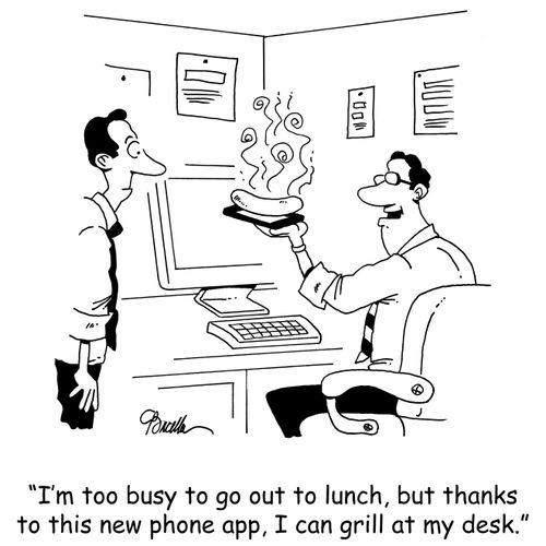 'I'm too busy to go out for lunch, but thanks to this new phone app, I can grill at my desk.'