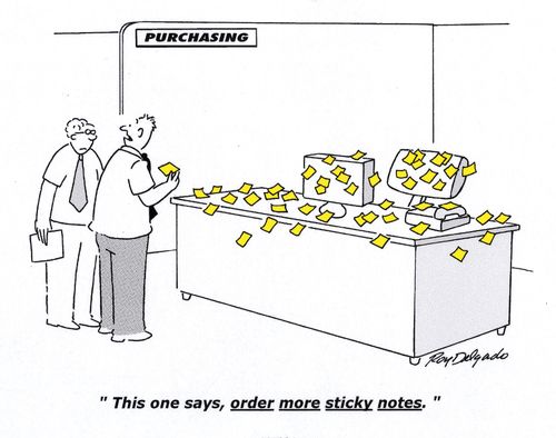 'This one says, order more sticky notes.'