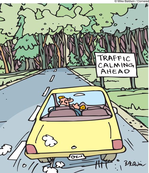 Traffic calming ahead.