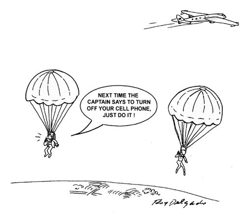 'Next time the captain says to turn off your cell phone, just do it!'