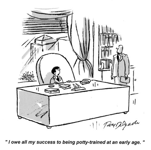 'I owe all my success to being potty-trained at an early age.'