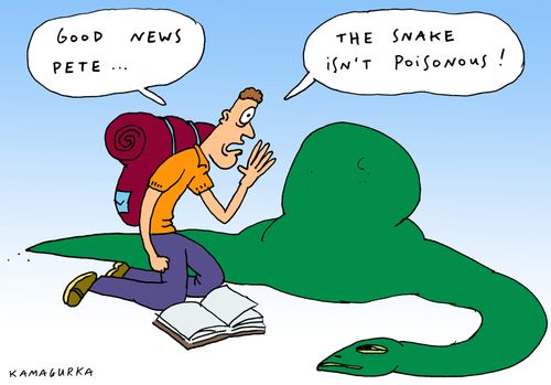 'Good news Pete... The snake isn't poisonous!'
