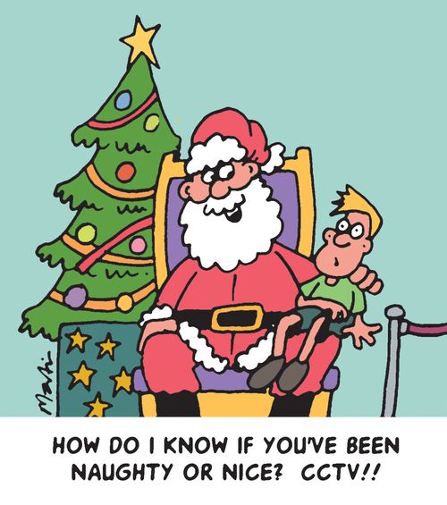 'How do I know if you've been naughty or nice? CCTV!!'