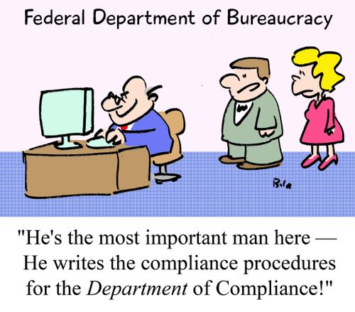 'He's the most important man here - He writes the compliance procedures for the DEPARTMENT of Compliance!'