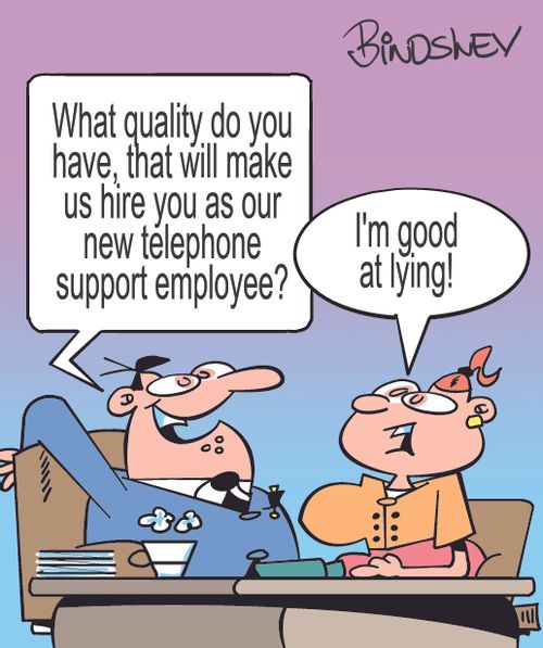 "What quality do you have, that will make us hire you as our new telephone support employee?"