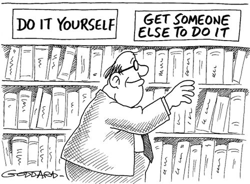 Do it yourself - Get someone else to do it
