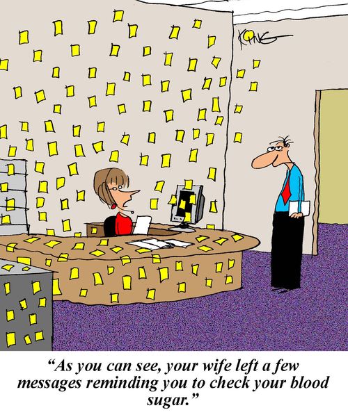 'As you can see, your wife left a few messages reminding you to check your blood sugar.'