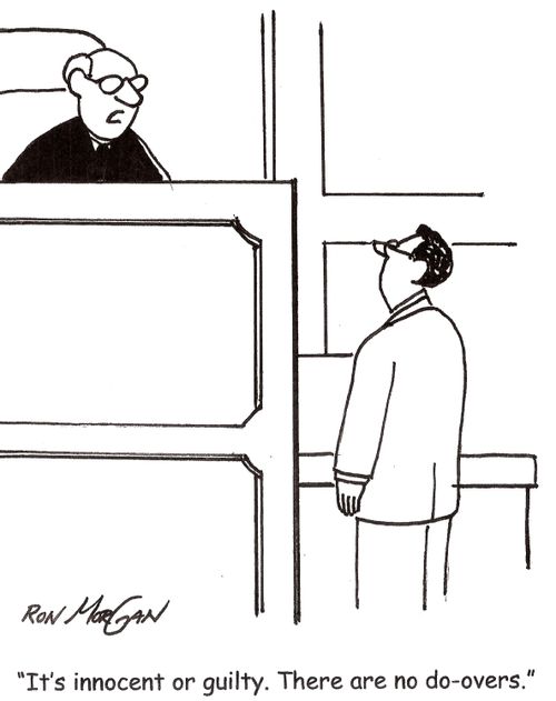 'It's innocent or guilty. There are no do-overs.'
