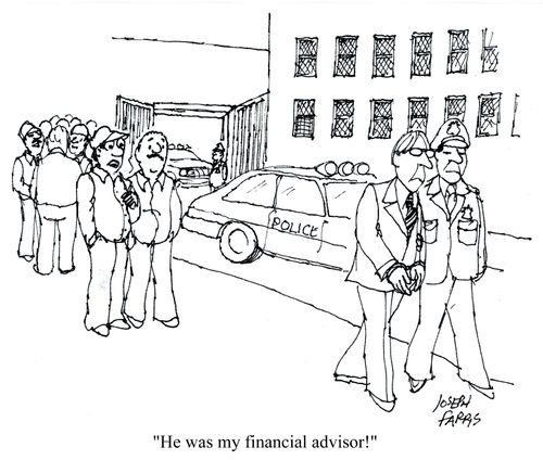 'He was my financial advisor!'