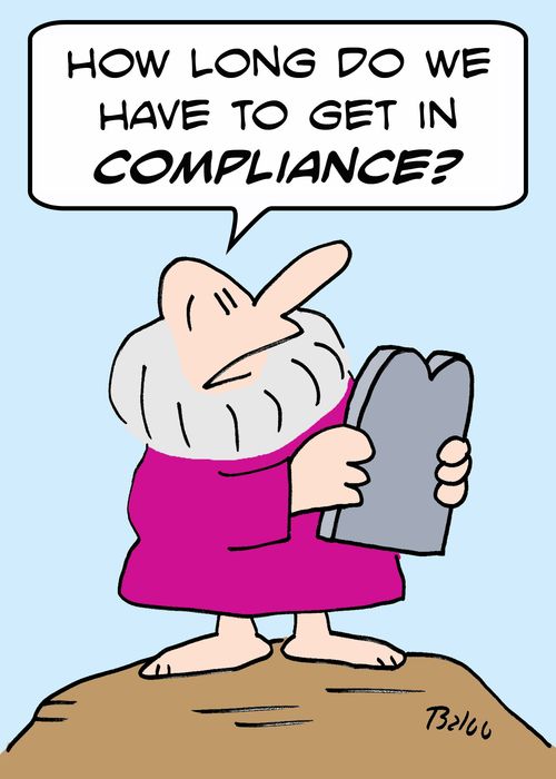 'How long do we have to get in compliance?'