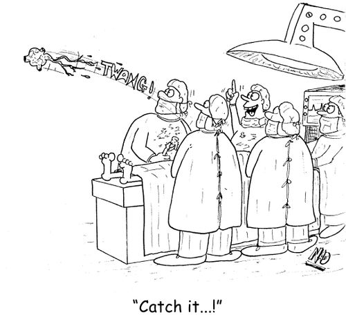 An organ flies across the room during an operation - 'Catch it...!'