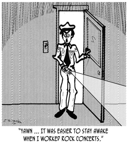 'Yawn ... It was easier to stay awake when I worked rock concerts.'