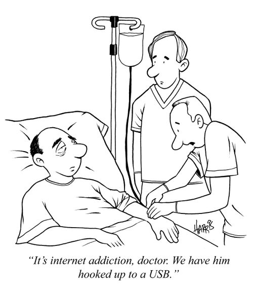 'It's internet addiction, doctor. We have him hooked up to a USB.'