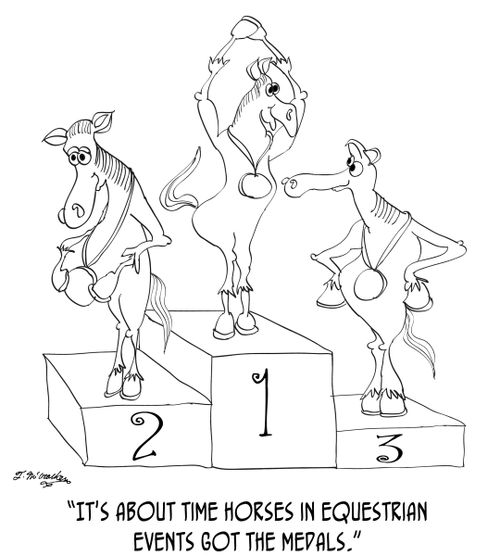 'It's about time horses in equestrian events got the medals.'