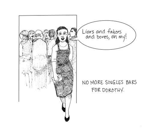 Dorothy and the singles bar