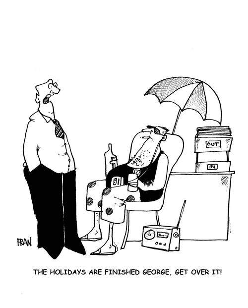 "The holidays are finished George, get over it!"