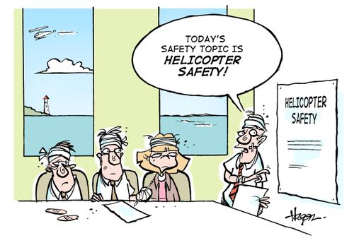 'Today's safety topic is HELICOPTER SAFETY!'