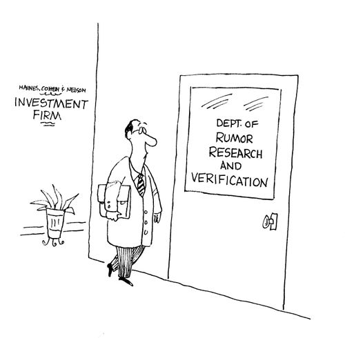 Investment firm - Dept. of Rumor Research and Verification.