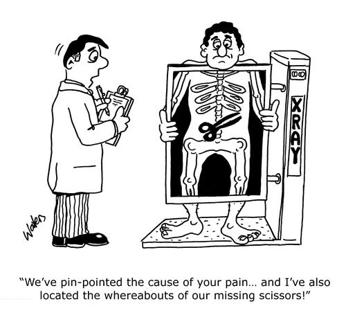 'We've pin-pointed the cause of your pain... and I've also located the whereabouts of our missing scissors!'