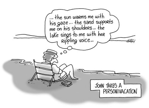 John takes a personivacation.