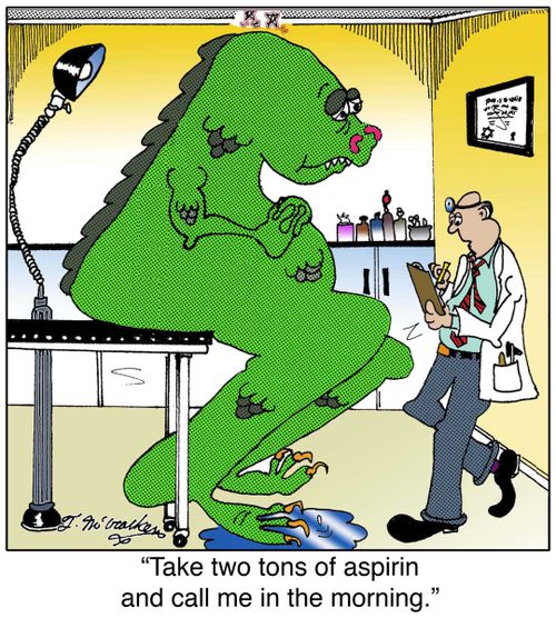 'Take two tons of aspirin and call me in the morning.'