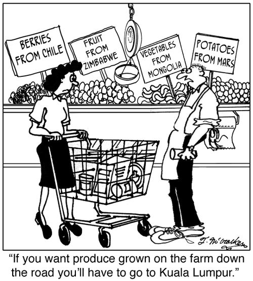 'If you want produce grown on the farm down the road you'll have to go to Kuala Lumpur.'