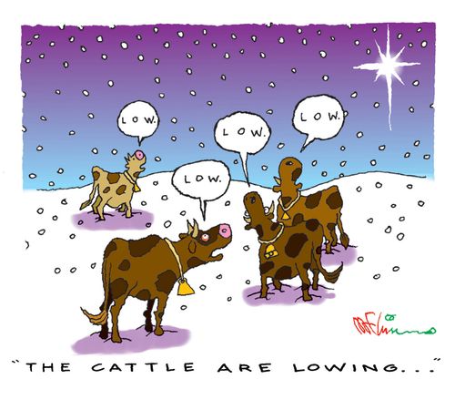 'The cattle are lowing...'