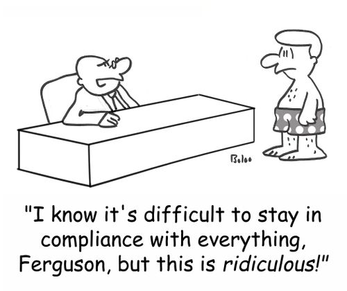 'I know it's difficult to stay in compliance, with everything, Ferguson, but this is ridiculous!'