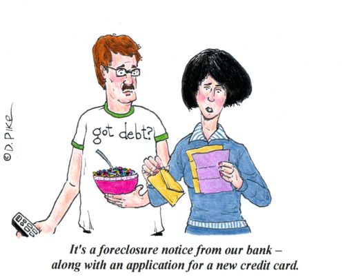 'It's a foreclosure notice from our bank - along with an application for a new credit card.'