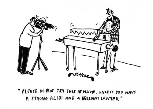 'Please do not try this at home, unless you have a strong alibi and a brilliant lawyer.'